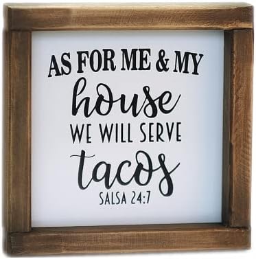 Jednostavno Ani kao i za mene i moju kuću, poslužit ćemo tacos- smiješni kuhinjski znakovi dekor, dekor kuhinje seoske kuće, dekor