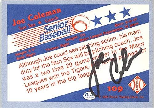Skladište autografa 587015 Joe Coleman Autographed Baseball Card - 1990. Pacifička seniorska liga - br.109 na Back Fort Myers Sun Sox